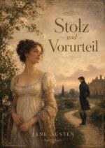 Stolz und Vorurteil