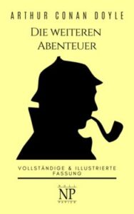 Sherlock Holmes – Die weiteren Abenteuer