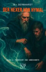 Der Hexer von Hymal, Buch V: Rückkehr ins Unbekannte