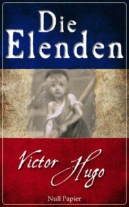 Die Elenden – Les Misérables