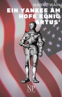 Ein Yankee am Hofe König Artus’