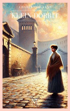 Klein-Dorrit – Buch 1 und 2