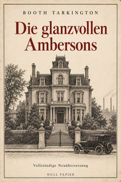 Die glanzvollen Ambersons